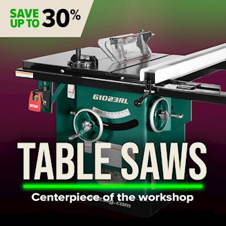 Banner for 11-29 Cyber Table Saws